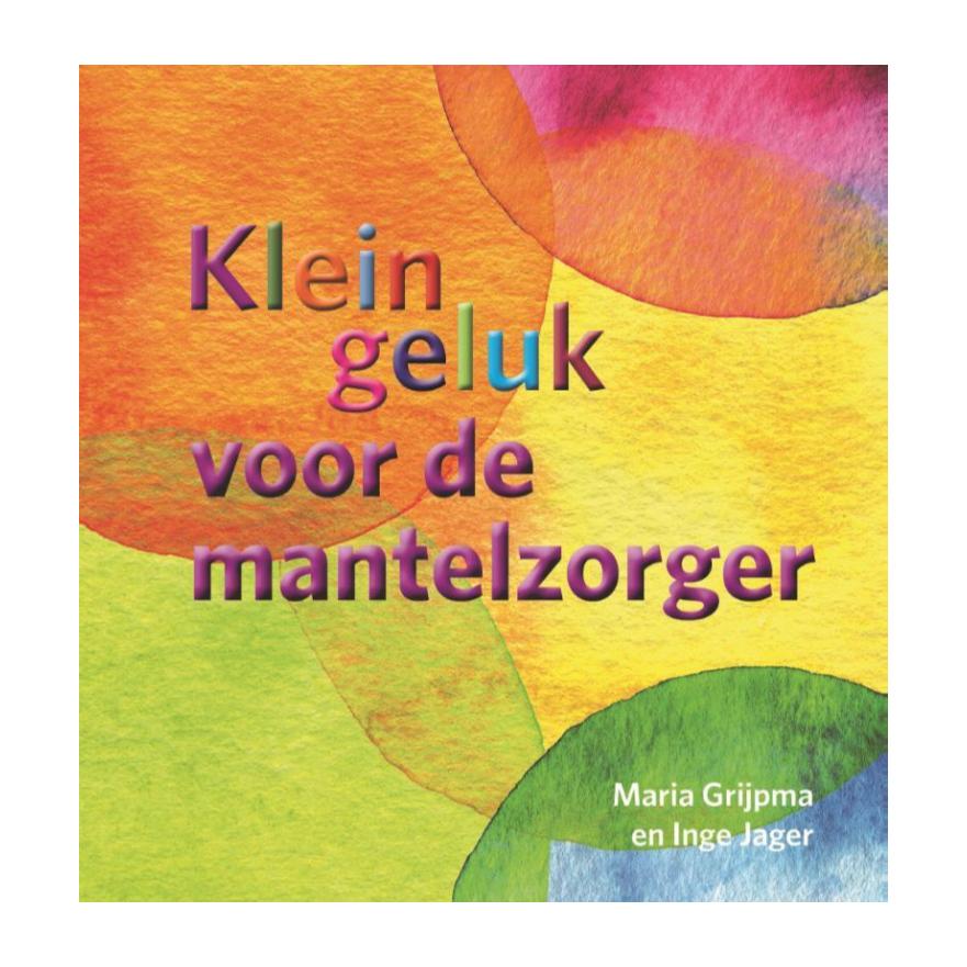 Klein geluk voor de mantelzorger